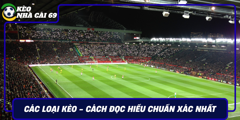 Cac Loai Keo Cach Doc Hieu Chuan Xac Nhat