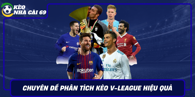 Chuyen De Phan Tich Keo V League Hieu Qua